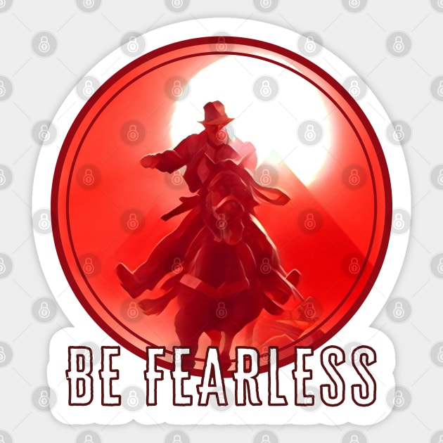 Be Fearless II - Indy Sticker by Fenay-Designs